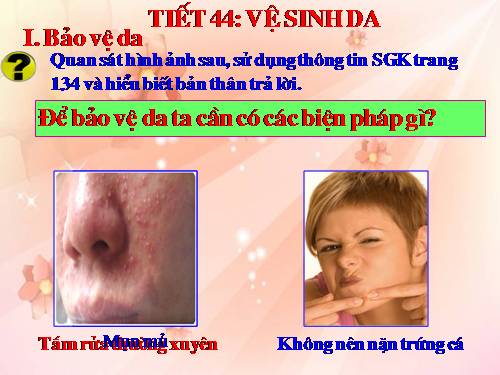 Bài 42. Vệ sinh da
