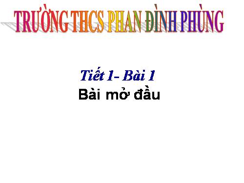 Bài 1. Bài mở đầu