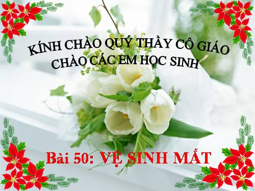 Bài 50 Vệ sinh mắt