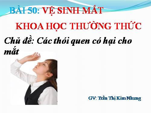 Bài 50 Vệ sinh mắt