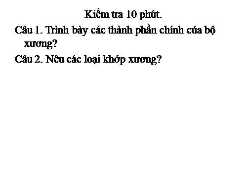 Bài 8. Cấu tạo và tính chất của xương