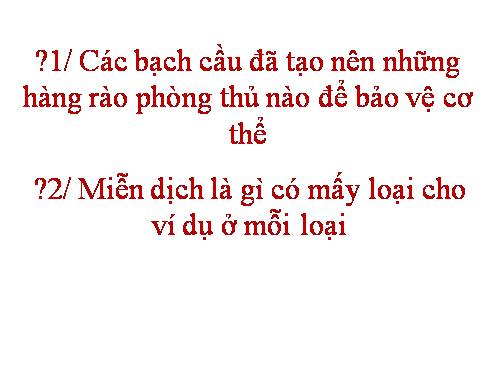 Bài 15. Đông máu và nguyên tắc truyền máu