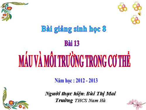 Bài 13. Máu và môi trường trong cơ thể