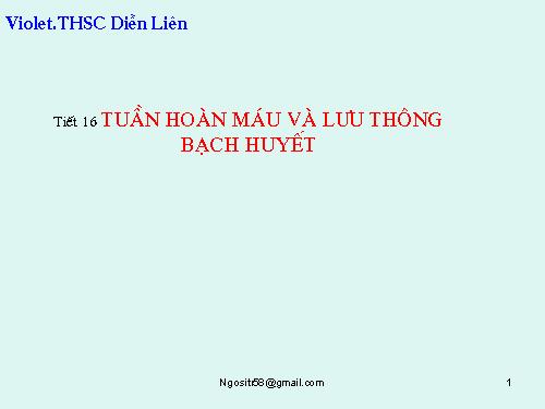 Bài 16. Tuần hoàn máu và lưu thông bạch huyết