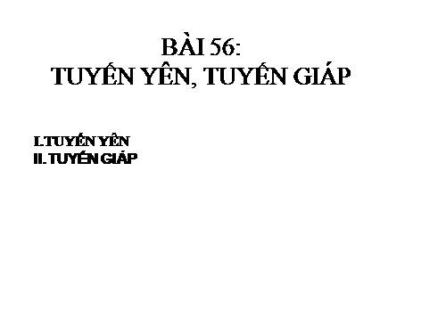 Bài 56. Tuyến yên, tuyến giáp