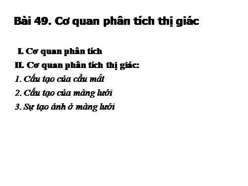 Bài 49. Cơ quan phân tích thị giác