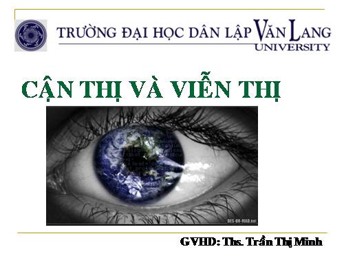 Bài giảng cận thị-viễn thị_Theo chuẩn E-learning