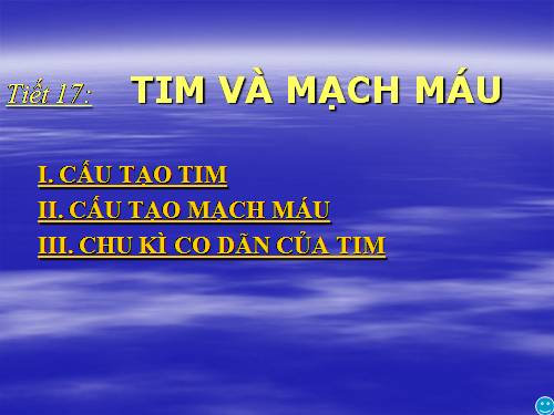 Bài 17. Tim và mạch máu