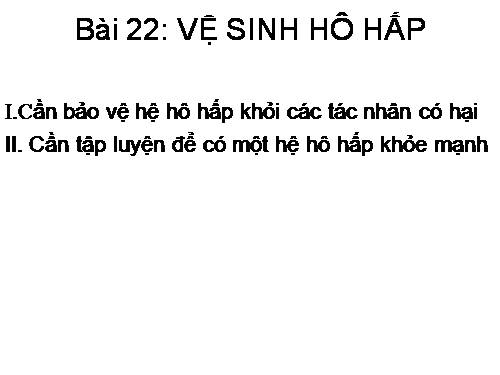 Bài 22. Vệ sinh hô hấp