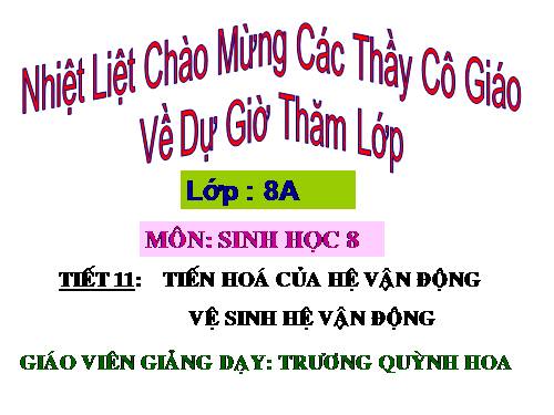 Bài 11. Tiến hóa của hệ vận động. Vệ sinh hệ vận động