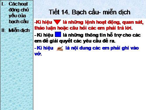 Bài 14. Bạch cầu- Miễn dịch