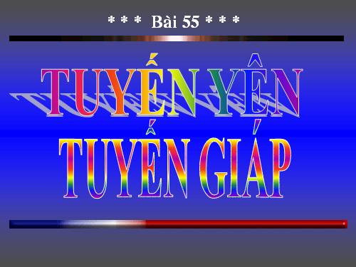 Bài 56. Tuyến yên, tuyến giáp