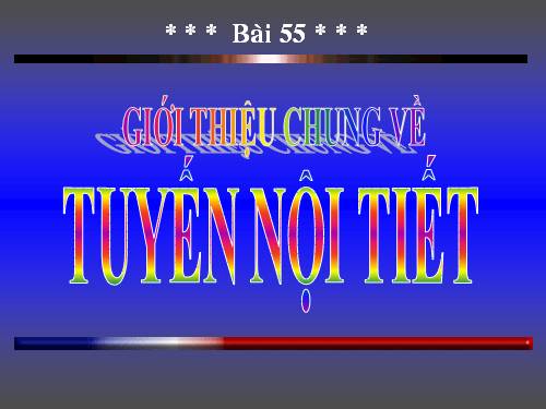 Bai 55: Tuyen noi tiet