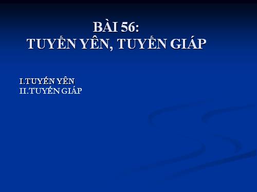 Bài 56. Tuyến yên, tuyến giáp