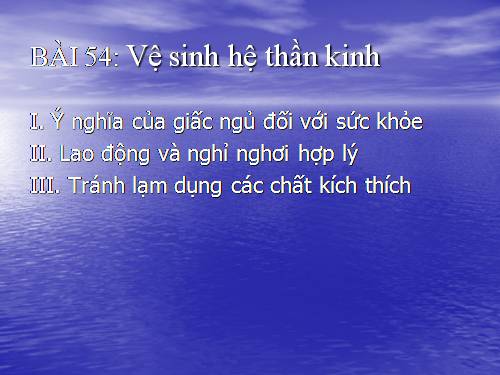 Bài 54. Vệ sinh hệ thần kinh