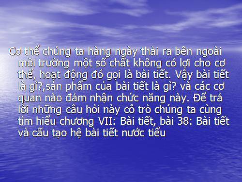 Bài 38. Bài tiết và cấu tạo hệ bài tiết nước tiểu