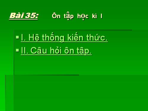 Bài 35. Ôn tập học kì I