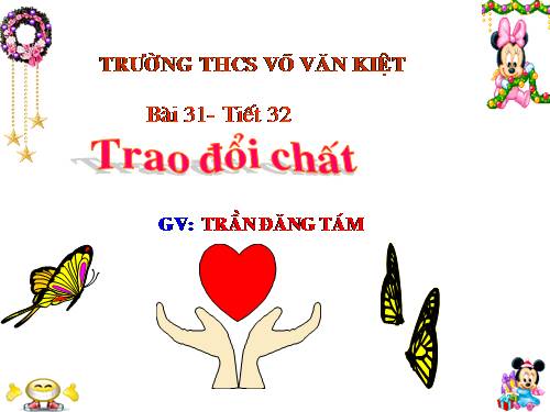 Bài 31. Trao đổi chất