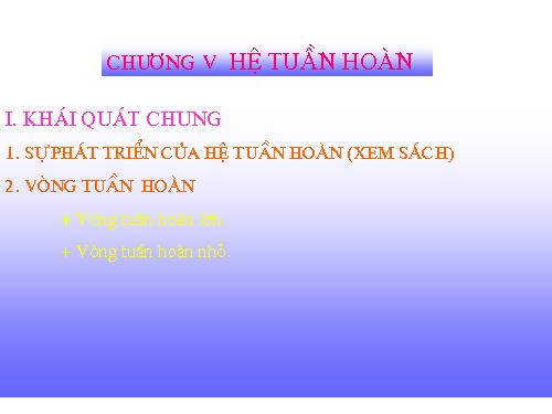 Bài 16. Tuần hoàn máu và lưu thông bạch huyết