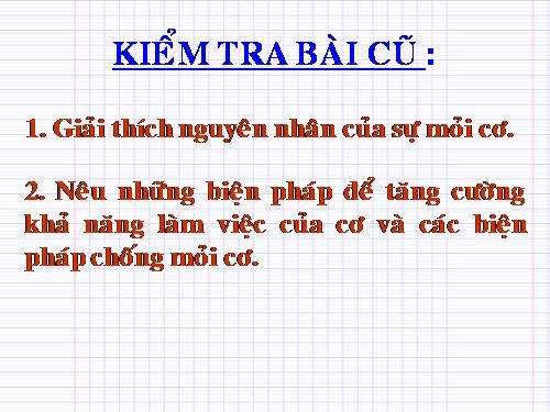 Bài 11. Tiến hóa của hệ vận động. Vệ sinh hệ vận động