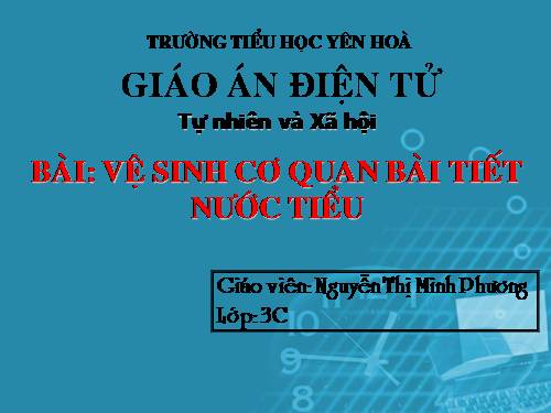 Bài 40. Vệ sinh hệ bài tiết nước tiểu