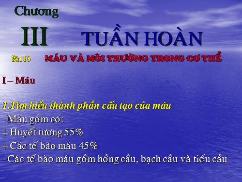 Bài 13. Máu và môi trường trong cơ thể