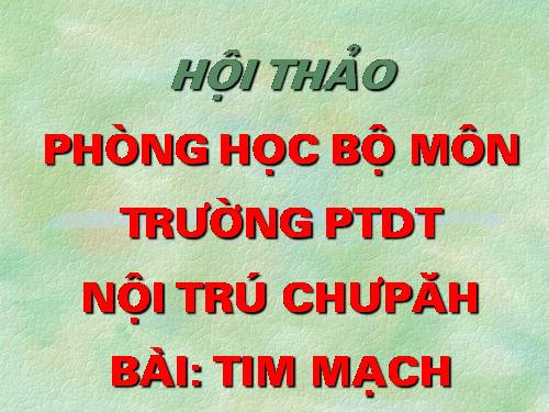 Bài 17. Tim và mạch máu