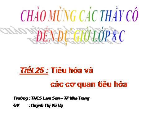 Bài 24. Tiêu hóa và các cơ quan tiêu hóa