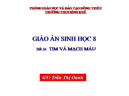 Bài 17. Tim và mạch máu