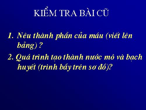 Bài 15. Đông máu và nguyên tắc truyền máu