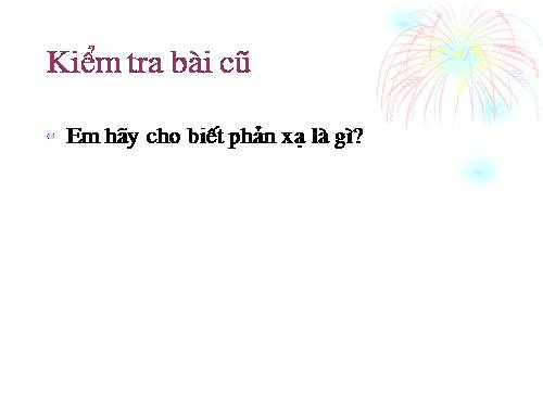 Bài 52. Phản xạ không điều kiện và phản xạ có điều kiện