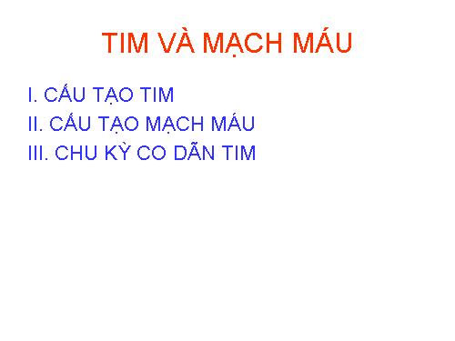 Bài 17. Tim và mạch máu