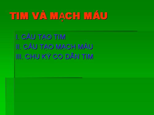 Bài 17. Tim và mạch máu