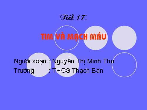 Bài 17. Tim và mạch máu