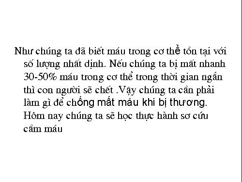 Bài 19. Thực hành: Sơ cứu cầm máu