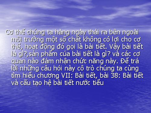 Bài 38. Bài tiết và cấu tạo hệ bài tiết nước tiểu