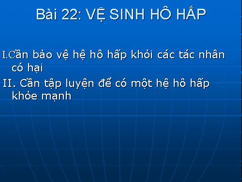 Bài 22. Vệ sinh hô hấp