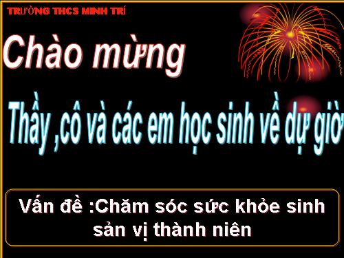 CHUYÊN ĐỀ CSSK VỊ THÀNH NIÊN