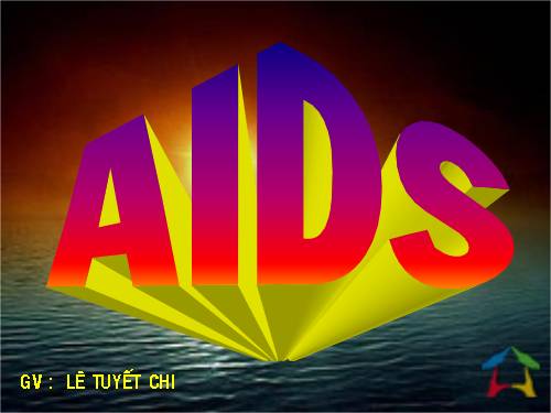 Bài 65. Đại dịch AIDS - Thảm họa của loài người