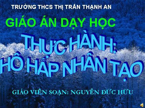 Bài 23. Thực hành: Hô hấp nhân tạo