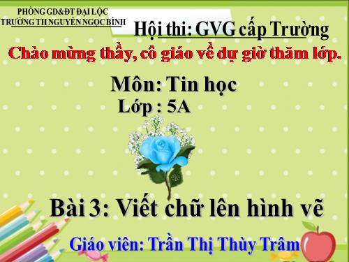 Chương II. Bài 3. Viết chữ lên hình vẽ