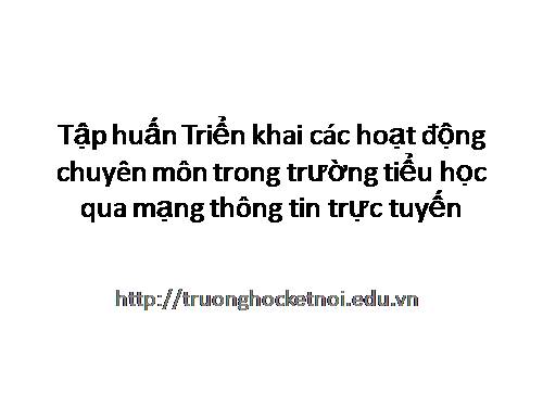 Tap huan truong hoc ket noi