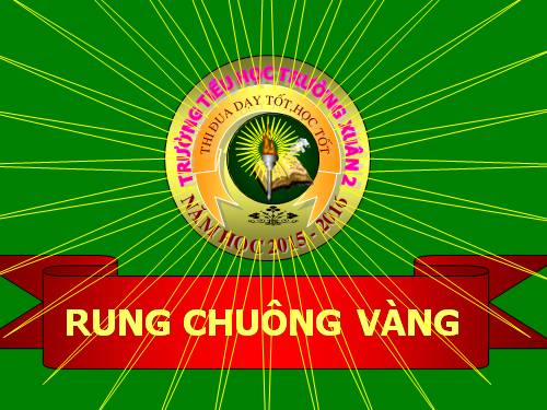 RUNG CHUÔNG VÀNG