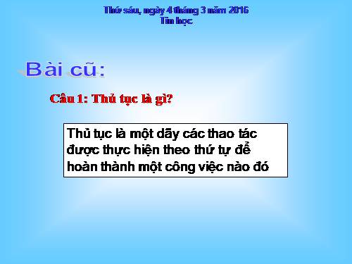 Chương VI. Bài 2. Thủ tục trong Logo