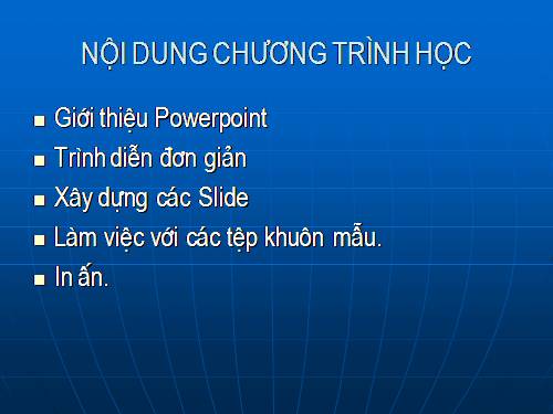 Chuyên đề Hướng dẫn soạn thảo bằng Powerpoint