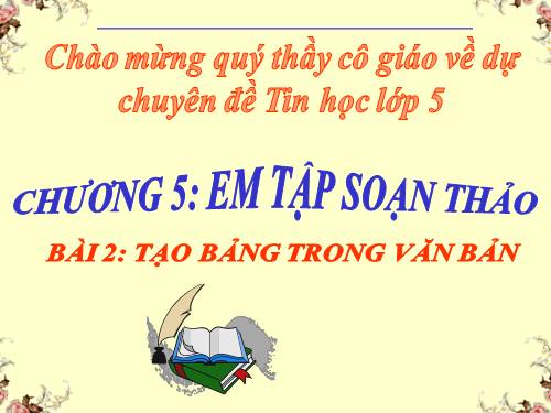 Chương V. Bài 2. Tạo bảng trong văn bản