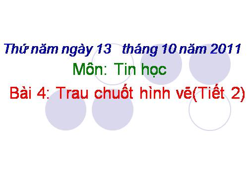 Chương II. Bài 4. Trau chuốt hình vẽ