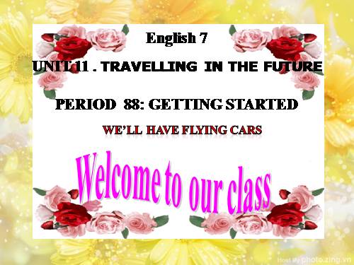 Unit 11. Travelling in the Future. Lesson 1. Getting started