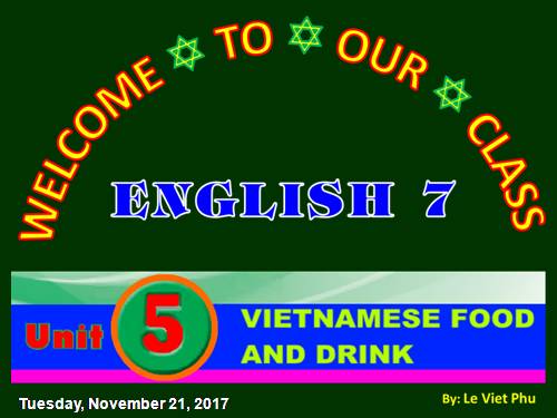 Unit 05. Vietnamese Food and Drink. Lesson 3. A closer look 2