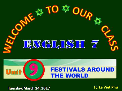 Unit 09. Festivals Around the World. Lesson 7. Looking back & project